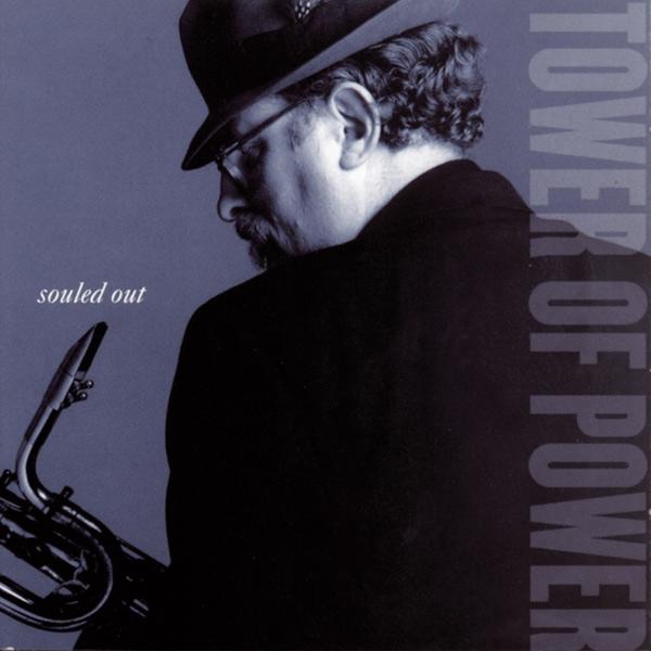 Tower Of Power - Souled Out